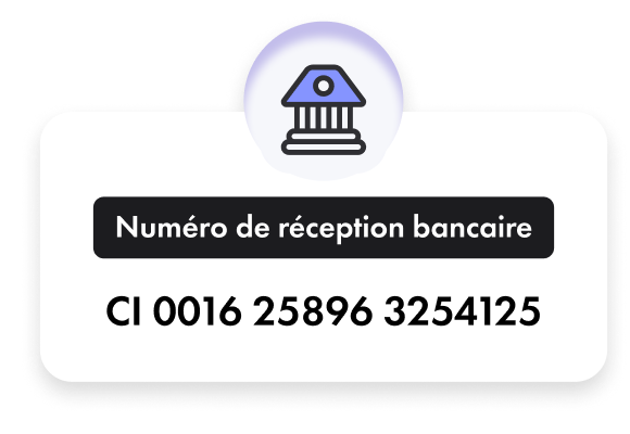 Obtenez votre Numéro de réception bancaire instantanément